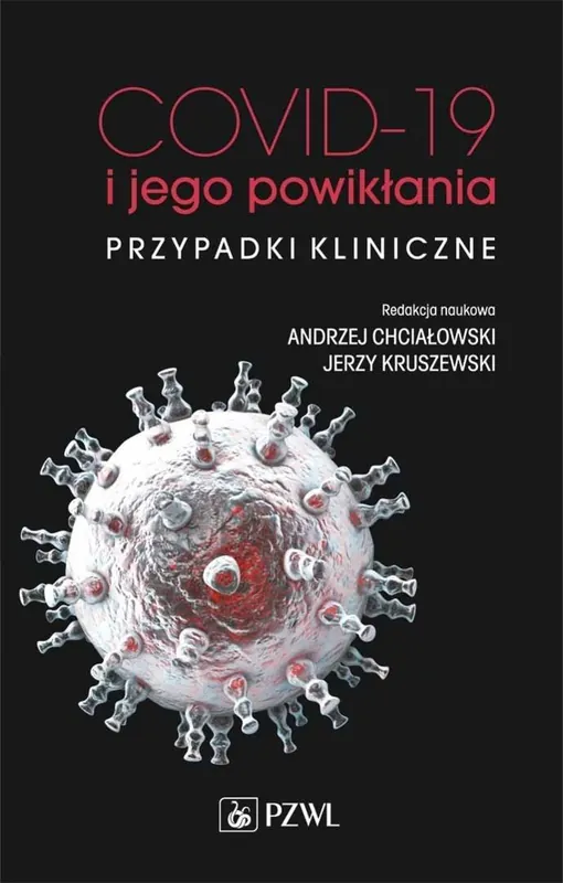 COVID-19 i jego powikłania - przypadki kliniczne Nie przegap
