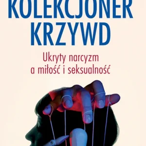 Dostępne od ręki Kolekcjoner krzywd