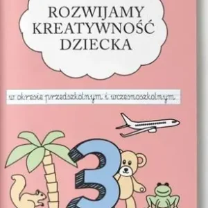 Klasa 3. Rozwijamy kreatywność dziecka w okresie.. Oferta limitowana