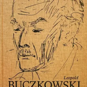 Leopold Buczkowski. Przebłyski historii... Wyjątkowa oferta