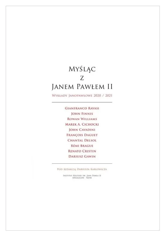 Wysoka jakość Myśląc z Janem Pawłem II Wykłady Janopawłowe...