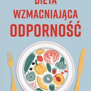 Dieta wzmacnijąca odporność Szybka wysyłka