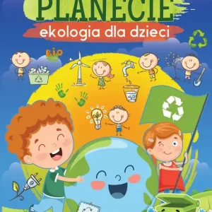 Ograniczona ilość Na ratunek planecie. Ekologia dla dzieci