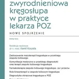Choroba zwyrodnieniowa kręgosłupa w praktyce lekarza POZ Nowe spojrzenie Ograniczona ilość