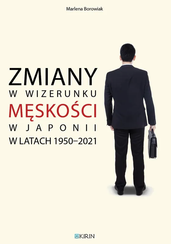 Zmiany w wizerunku męskości w Japonii w latach.. Zamów dziś