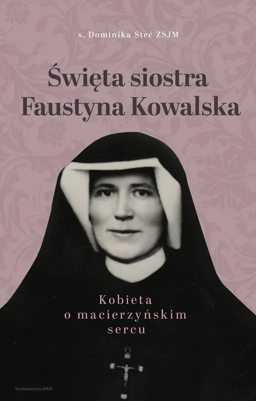 Szybka wysyłka Święta siostra Faustyna Kowalska