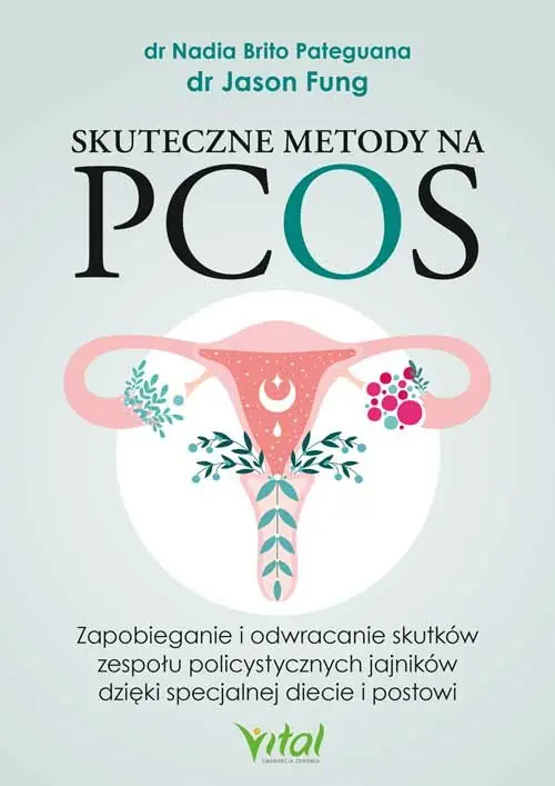 Skuteczne metody na PCOS Ostatnia szansa