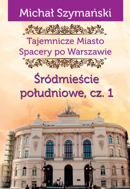 Tajemnicze Miasto 3 Śródmieście południowe Część 1 Kup online