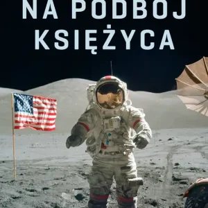 NA PODBÓJ KSIĘŻYCA Niska cena
