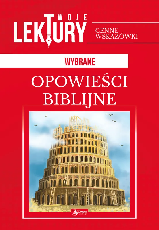 OPOWIEŚCI BIBLIJNE TWOJE LEKTURY Łatwy zwrot