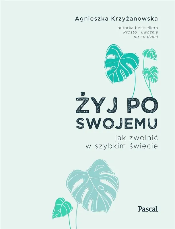 Taniej ŻYJ PO SWOJEMU JAK ZWOLNIĆ W SZYBKIM ŚWIECIE