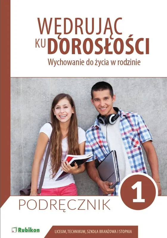 Wędrując ku dorosłości LO 1 podr. w. 2019 RUBIKON Popularny