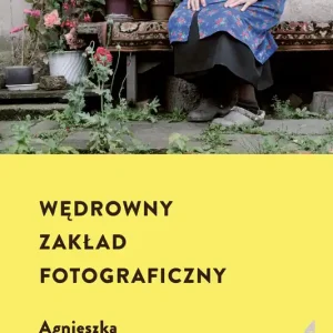 Tylko dziś WĘDROWNY ZAKŁAD FOTOGRAFICZNY