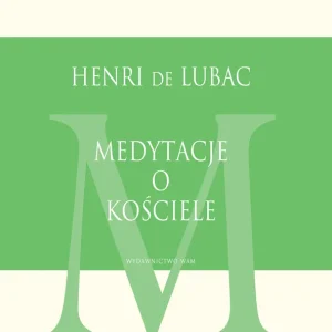 Szybka wysyłka Medytacje o Kościele