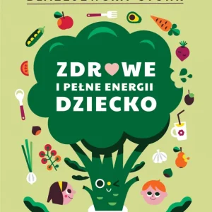 Zdrowe i pełne energii dziecko Premium