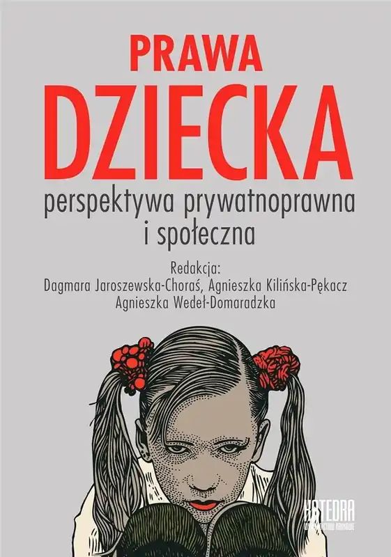 Prawa dziecka. Perspektywa prywatnoprawna i społ. Bezpieczna płatność