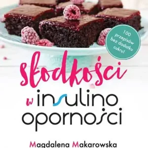 Hit cenowy Słodkości w insulinooporności