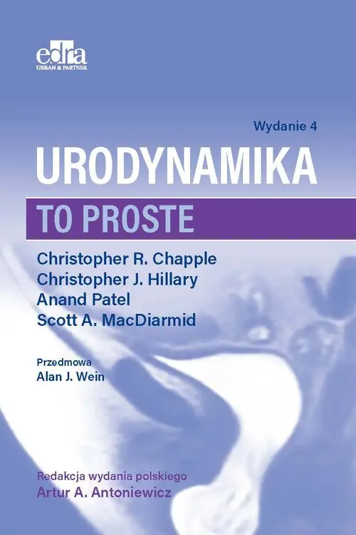 Urodynamika. To proste Dostępne od ręki