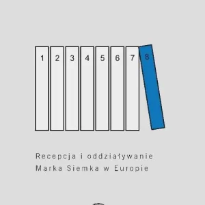 Recepcja i oddziaływanie Marka Siemka w Europie Cena promocyjna