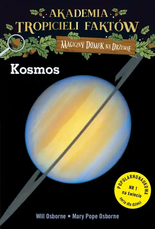 Promocja Akademia Tropicieli Faktów. Kosmos. Magiczny domek na drzewie