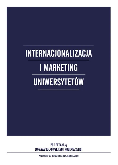 Internacjonalizacja i marketing Uniwersytetów Dodaj do koszyka