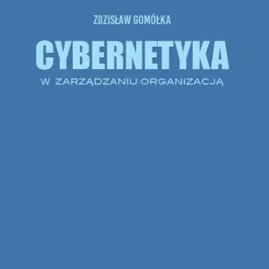 Cybernetyka w zarządzaniu organizacją Wyjątkowa oferta