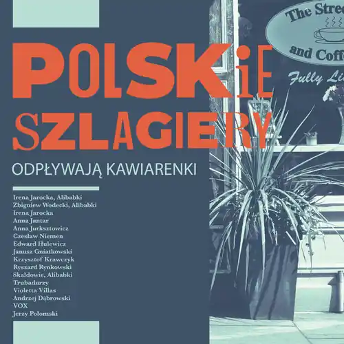 Tylko do końca tygodnia Polskie szlagiery: Odpływają kawiarenki CD