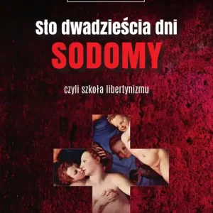 STO DWADZIEŚCIA DNI SODOMY CZYLI SZKOŁA LIBERTYNIZMU Wybór klientów