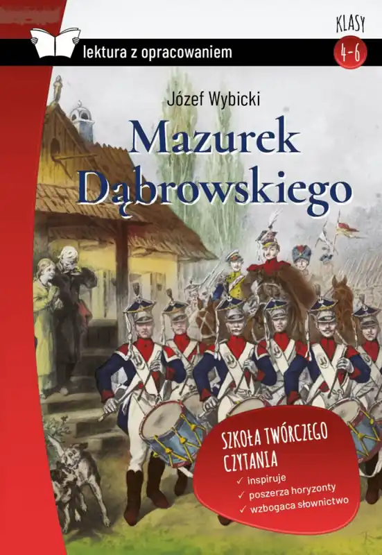 Ostatnie sztuki MAZUREK DĄBROWSKIEGO LEKTURA Z OPRACOWANIEM