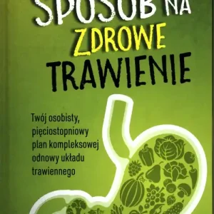 Szybka wysyłka Sposób na zdrowe trawienie