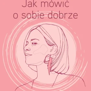 Jak mówić o sobie dobrze Oferta
