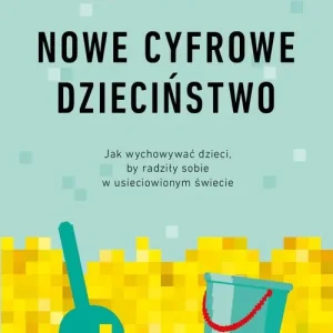 Oferta Nowe cyfrowe dzieciństwo.