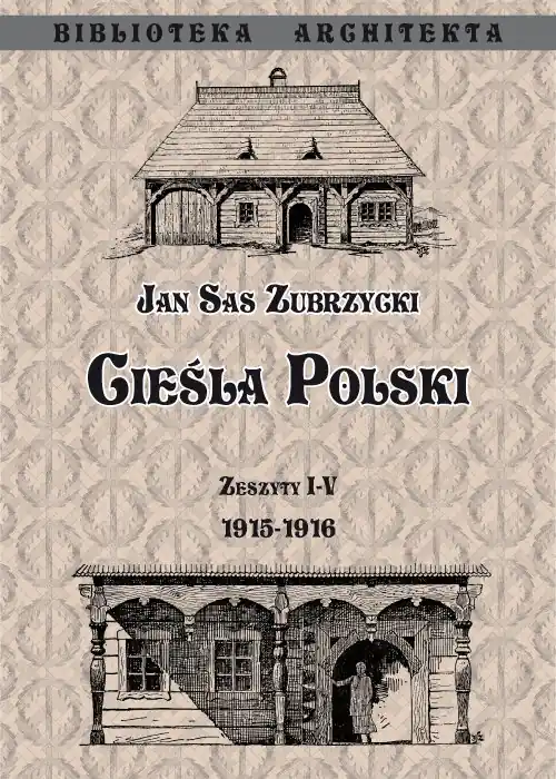 Nie przegap Cieśla Polski Zeszyt I- IV 1915- 1916
