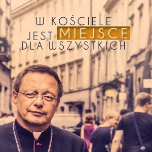 W Kościele jest miejsce dla wszystkich Oferta