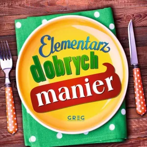 Elementarz dobrych manier Premium