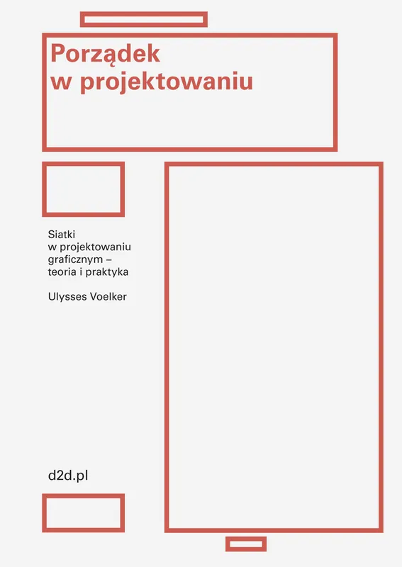 Porządek w projektowaniu. Siatki w projektowaniu graficznym – teoria i praktyka Tani