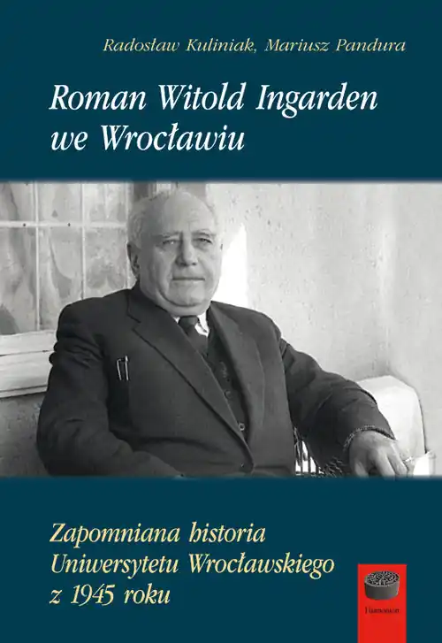 Roman Witold Ingarden we Wrocławiu Ostatnia szansa