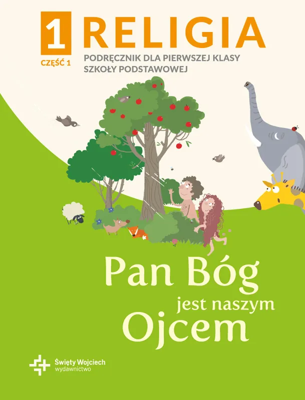 Do wyczerpania zapasów Katechizm SP 1 Pan Bóg jest naszym Ojcem cz.1