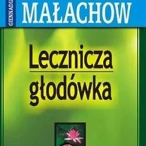 Hit sprzedaży Lecznicza głodówka w.2020