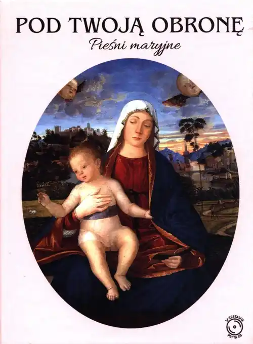 Pod twoją obronę. Pieśni Maryjne + CD Hit sprzedaży