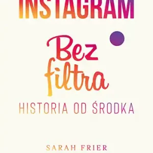 Instagram. Bez filtra Okazja