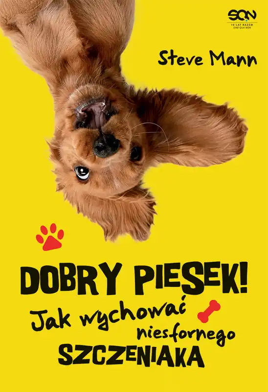 Najlepsza cena Dobry piesek! Jak wychować niesfornego szczeniaka