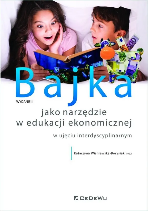 Bajka jako narzędzie w edukacji ekonomicznej.. Darmowy zwrot