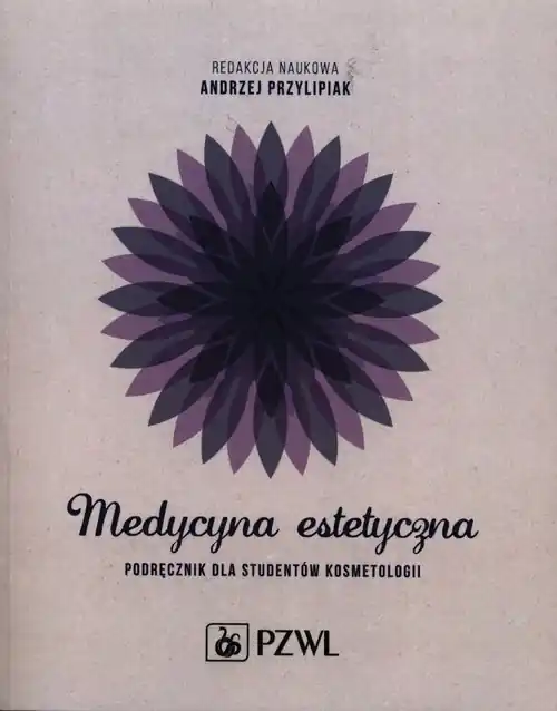 Obniżka ceny Medycyna estetyczna Podręcznik dla studentów kosmetologii