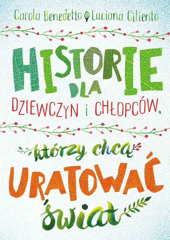 Historie dla dziewczyn i chłopców, którzy chcą uratować świat Popularny