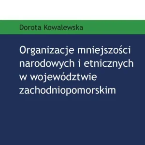 Organizacje mniejszości narodowych i etnicznych w województwie zachodniopomorskim Do wyczerpania zapasów