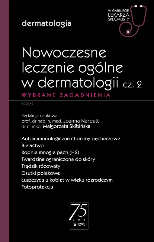 Nowoczesne leczenie ogólne w dermatologii Część 2 Oferta limitowana