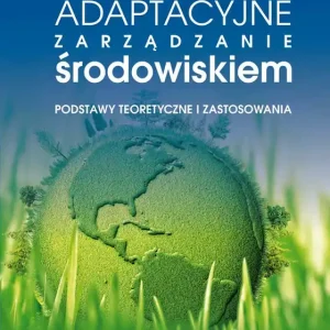 Adaptacyjne zarządzanie środowiskiem Oferta limitowana