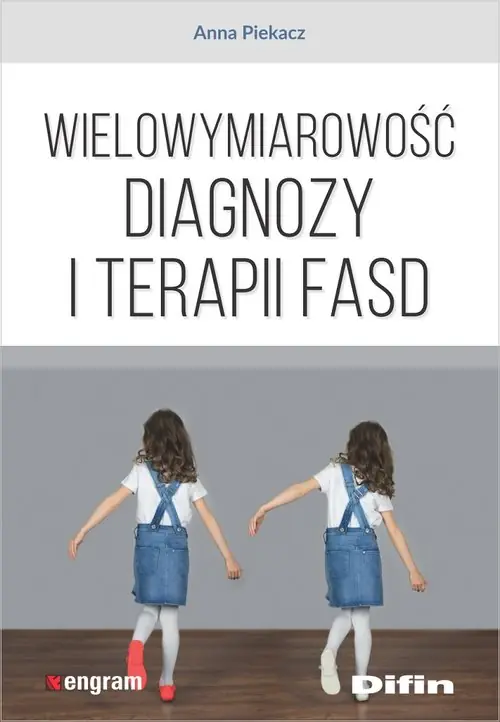 Wielowymiarowość diagnozy i terapii FASD Zamów dziś