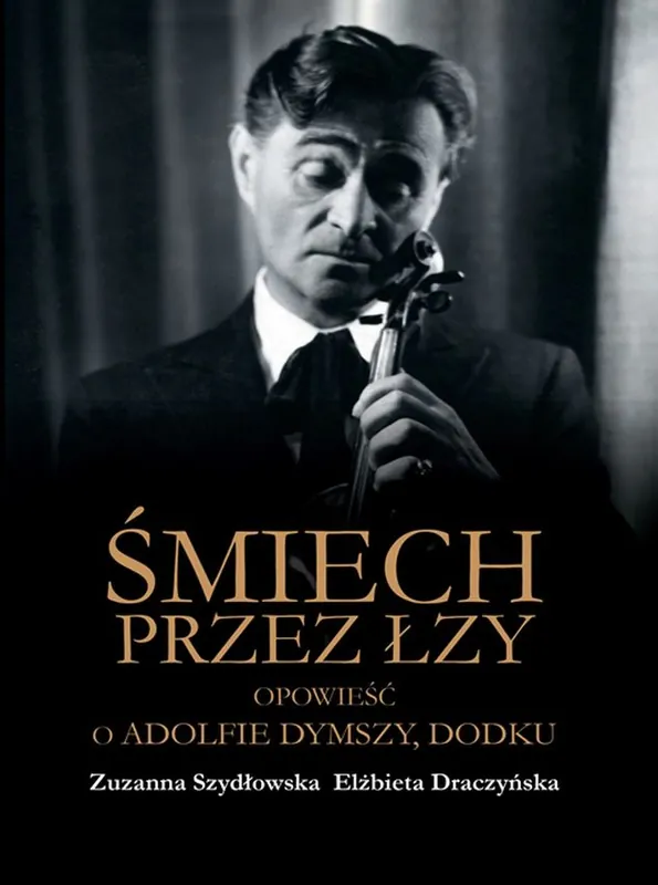 Śmiech przez łzy. Opowieść o Adolfie Dymszy, Dodku Łatwy zwrot